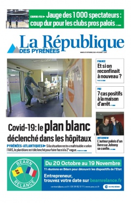 La République des Pyrénées N°20201027 du 27 octobre 2020 à télécharger sur iPad