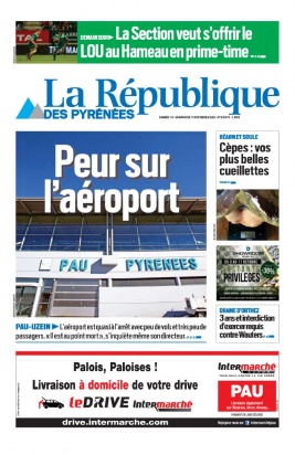 La République des Pyrénées N°20201010 du 10 octobre 2020 à télécharger sur iPad