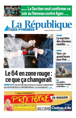 La République des Pyrénées N°20200911 du 11 septembre 2020 à télécharger sur iPad