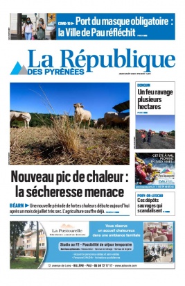 La République des Pyrénées N°20200806 du 06 août 2020 à télécharger sur iPad