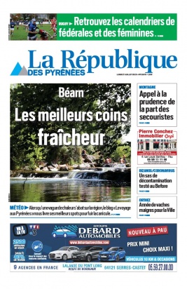 La République des Pyrénées N°20200727 du 27 juillet 2020 à télécharger sur iPad