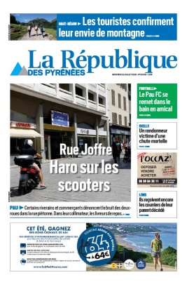 La République des Pyrénées N°20200722 du 22 juillet 2020 à télécharger sur iPad