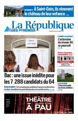La République des Pyrénées N°20200706 du 06 juillet 2020 à télécharger sur iPad
