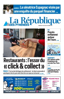 La République des Pyrénées N°20200701 du 01 juillet 2020 à télécharger sur iPad