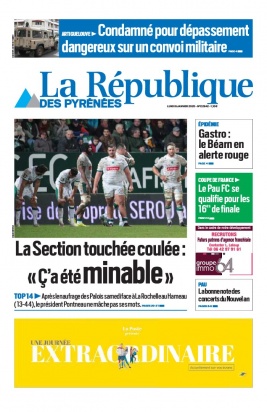 La République des Pyrénées N°20200106 du 06 janvier 2020 à télécharger sur iPad