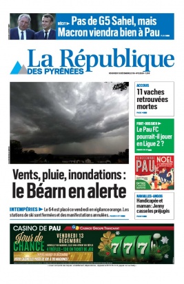 La République des Pyrénées N°20191213 du 13 décembre 2019 à télécharger sur iPad