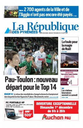 La République des Pyrénées N°20191130 du 30 novembre 2019 à télécharger sur iPad