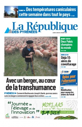 La République des Pyrénées N°20190624 du 24 juin 2019 à télécharger sur iPad