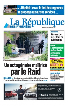 La République des Pyrénées N°20190612 du 12 juin 2019 à télécharger sur iPad
