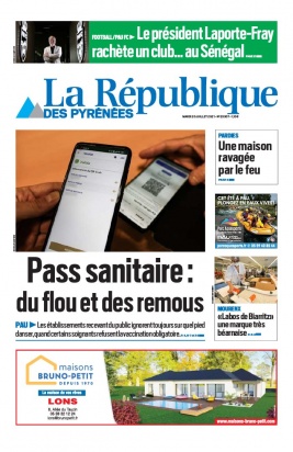 La République des Pyrénées N°20210720 du 20 juillet 2021 à télécharger sur iPad