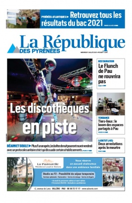 La République des Pyrénées N°20210707 du 07 juillet 2021 à télécharger sur iPad
