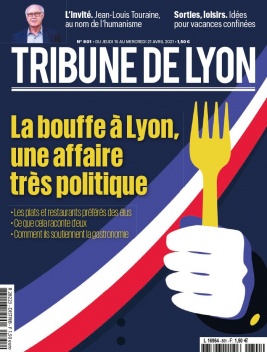 Tribune de Lyon N°801 du 15 avril 2021 à télécharger sur iPad