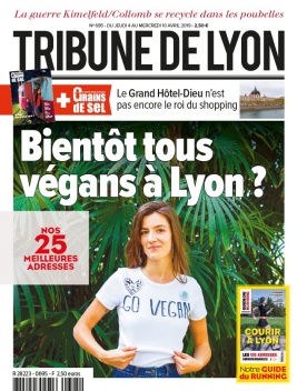 Tribune de Lyon N°695 du 04 avril 2019 à télécharger sur iPad