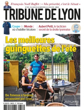 Tribune de Lyon N°653 du 14 juin 2018 à télécharger sur iPad