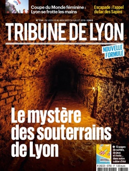 Tribune de Lyon N°710 du 18 juillet 2019 à télécharger sur iPad