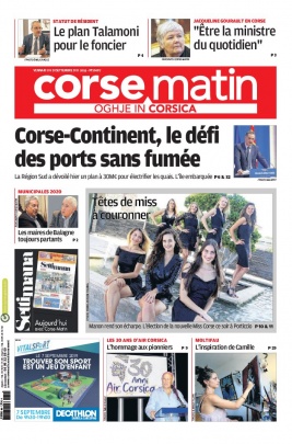 Corse Matin N°26087 du 06 septembre 2019 à télécharger sur iPad