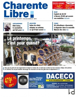 Charente Libre N°24666 du 27 avril 2024 à télécharger sur iPad