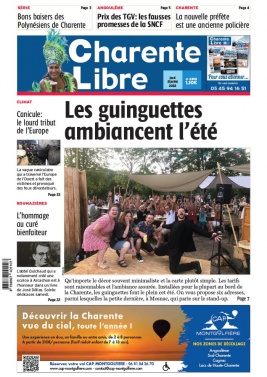 Charente Libre N°24113 du 21 juillet 2022 à télécharger sur iPad