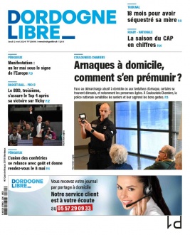 Lisez Dordogne Libre du 02 mai 2024 sur ePresse.fr