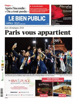 Lisez Le Bien Public - Dijon du 27 juillet 2024 sur ePresse.fr