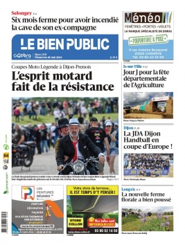 Lisez Le Bien Public - Dijon du 26 mai 2024 sur ePresse.fr