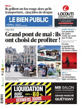 Lisez Le Bien Public - Dijon du 10 mai 2024 sur ePresse.fr