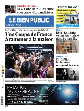 Lisez Le Bien Public - Dijon du 27 avril 2024 sur ePresse.fr