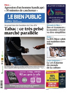 Lisez Le Bien Public - Dijon du 25 avril 2024 sur ePresse.fr