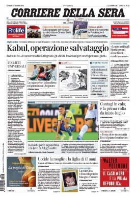 Corriere Della Sera N°20210823 du 23 août 2021 à télécharger sur iPad