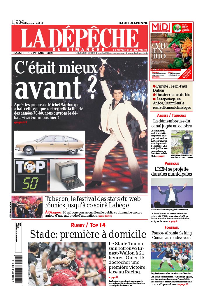 La Dépêche du Midi 08 septembre 2019 La Dépêche du Midi N°20190908 du 08 septembre 2019 à télécharger sur iPad