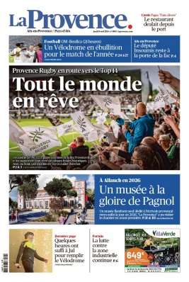Lisez La Provence - Aix en Provence du 18 avril 2024 sur ePresse.fr
