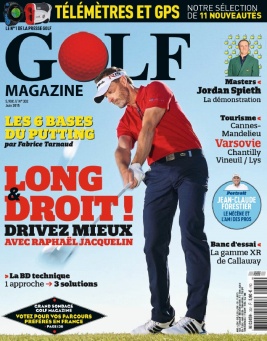 Golf Magazine N°302 du 08 mai 2015 à télécharger sur iPad