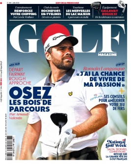 Golf Magazine N°386 du 06 mai 2022 à télécharger sur iPad