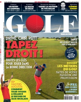 Golf Magazine N°350 du 03 mai 2019 à télécharger sur iPad