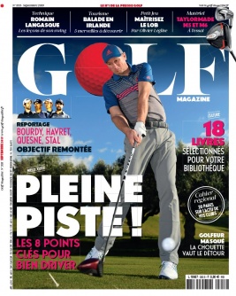Golf Magazine N°353 du 09 août 2019 à télécharger sur iPad