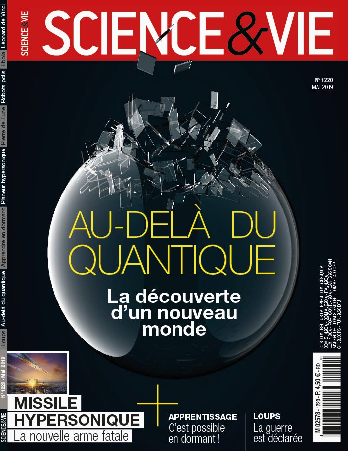 Science et Vie 17 avril 2019 Science et Vie N°1220 du 17 avril 2019 à télécharger sur iPad