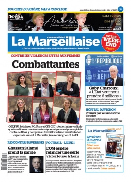 Lisez La Marseillaise - Bouches du Rhône / Var du 23 novembre 2024 sur ePresse.fr