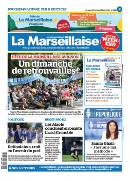 Lisez La Marseillaise - Bouches du Rhône / Var du 18 mai 2024 sur ePresse.fr