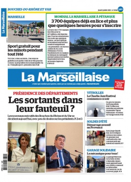 La Marseillaise N°23341 du 01 juillet 2021 à télécharger sur iPad