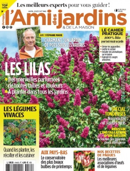 L'Ami des Jardins 24 mars 2023 Abonnement L'Ami des Jardins Pas Cher avec le BOUQUET ePresse.fr