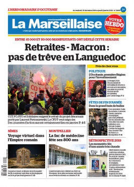 La Marseillaise Hebdo Occitanie N°22852 du 20 décembre 2019 à télécharger sur iPad