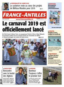 France-antilles Guadeloupe N°14673 du 07 janvier 2019 à télécharger sur iPad