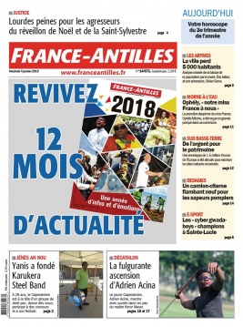 France-antilles Guadeloupe N°14671 du 04 janvier 2019 à télécharger sur iPad
