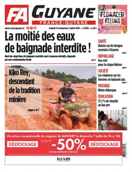 France-Guyane N°9258 du 06 juillet 2019 à télécharger sur iPad