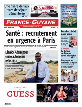 France-Guyane N°8940 du 18 juin 2018 à télécharger sur iPad