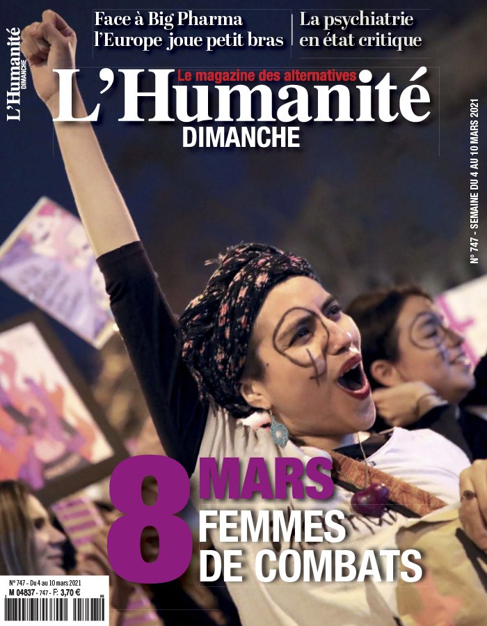 L'Humanité Dimanche 04 mars 2021 Abonnement L’Huma Dimanche Pas Cher avec le BOUQUET INFO ePresse.fr