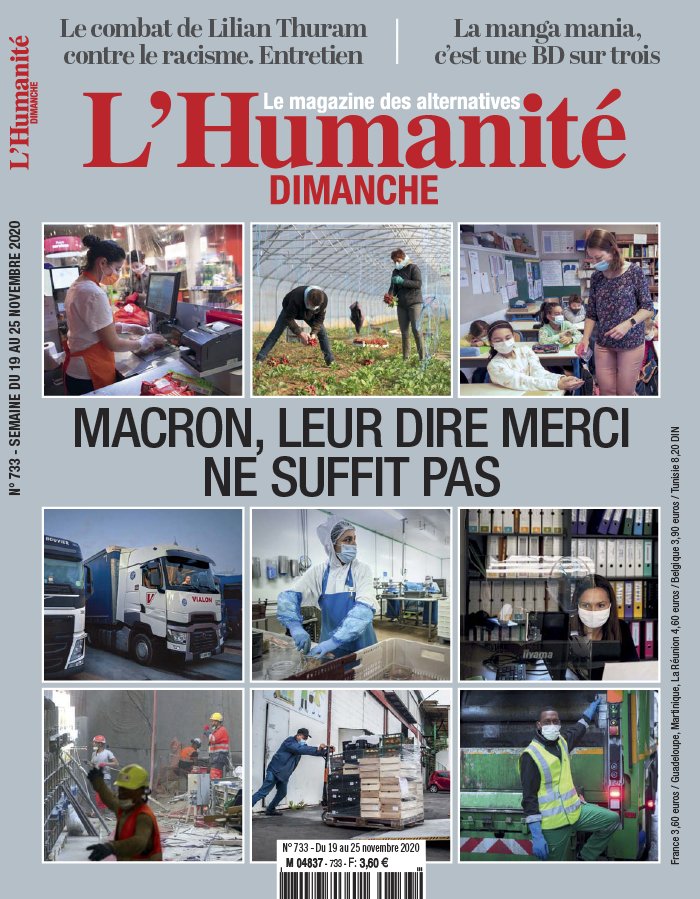L'Humanité Dimanche 19 novembre 2020 L'Humanité Dimanche N°733 du 19 novembre 2020 à télécharger sur iPad