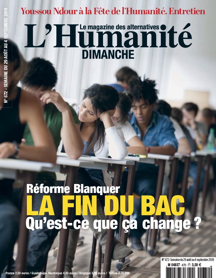 L'Humanité Dimanche 29 août 2019 L'Humanité Dimanche N°672 du 29 août 2019 à télécharger sur iPad