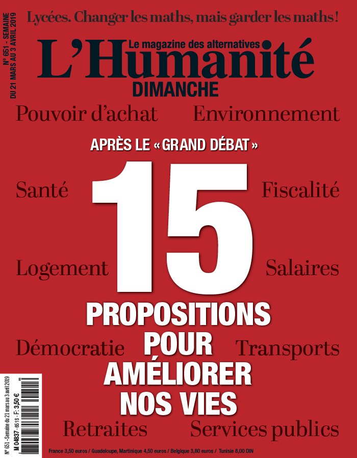 L'Humanité Dimanche 21 mars 2019 L'Humanité Dimanche N°651 du 21 mars 2019 à télécharger sur iPad