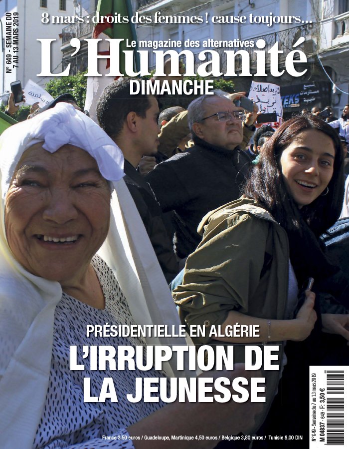 L'Humanité Dimanche 07 mars 2019 L'Humanité Dimanche N°649 du 07 mars 2019 à télécharger sur iPad